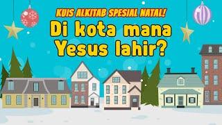 Kuis Alkitab tentang Natal (Kelahiran Yesus Kristus)