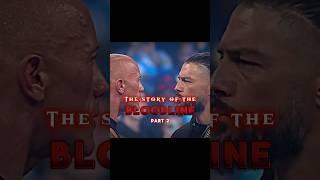 The Story Of The Bloodline  (Part 2) Edit