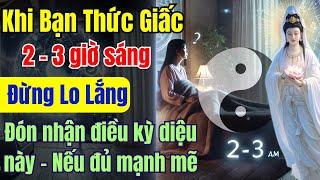 Đừng lo khi thức dậy 2-3 sáng, hãy làm ngay điều này để thay đổi vận mệnh | Quán Trà Đời