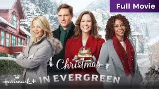 Christmas in Evergreen | Free Full Hallmark Movie | Hallmark+