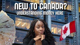 Mastering Money In Canada: A Newcomer's Guide 