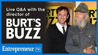 Live Q&A with Director of the Documentary "Burt's Buzz"
