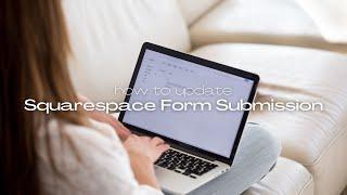 How To Update The Email In Form Submissions On Squarespace