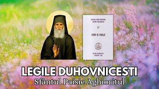 #22 LEGILE DUHOVNICESTI - Sfântul Paisie Aghioritul