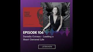 Pirate Living Podcast Episode 106 with Daniella Cotreau - Leading a Heart Centered Life