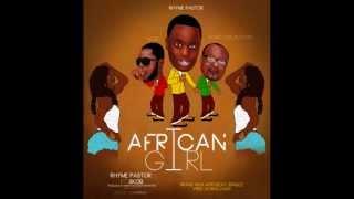 african girl -rhyme pastor ft skob PRD BLACK KULCHA @higreen