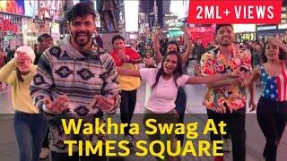 Rajitdev | Wakhra Swag at Times Square | Kala Chashma Dance