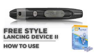 How to use FreeStyle Lancing Device II