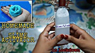 SLIME ACTIVATOR AT HOME | Indian slime activator |Lockdown slime activator