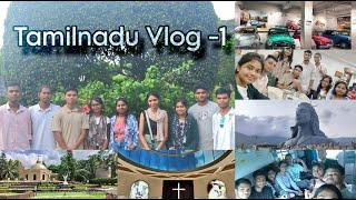 Tamil Nadu Trip With Friends / 1st Vlog