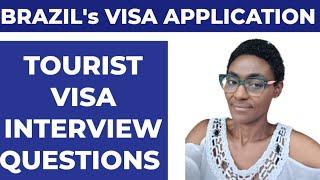 BRAZIL: TOURIST VISA INTERVIEW QUESTIONS FOR MEN & WOMEN