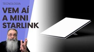 ELON MUSK confirma o LANÇAMENTO (ainda sem DATA MARCADA) da MINI STARLINK, a STARLINK PORTÁTIL