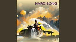 Hard Song