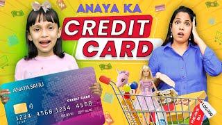 ANAYA Ka CREDIT CARD | Moral Stories For Kids | Pretend Play | ToyStars
