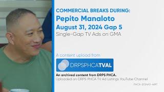 Commercial Breaks of GMA during Pepito Manaloto - August 31, 2024 Gap 5