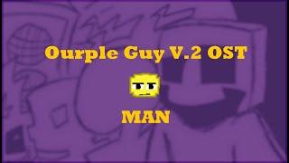 Vs. Ourple Guy (v.2) OST - MAN