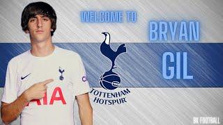 Bryan Gil 2021  Welcome to Tottenham  Magic Skills, Asisst & Goals HD