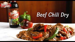 Beef Chili Dry using Mama Sita's Oyster Sauce