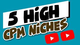 5 High CPM Niches On YouTube 2023 (Best High RPM Niches For YouTube Automation Cash Cow Channels)