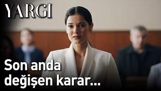 Yargı 22. Bölüm - Son Anda Değişen Karar...