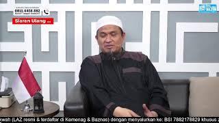 KONSULTASI AGAMA SPESIAL RAMADHAN - Bersama Ustadz Dzulqarnain M. Sunusi