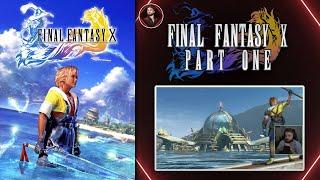 Beginning our FF10 Journey - Final Fantasy X - Blind Playthrough (Part 1)