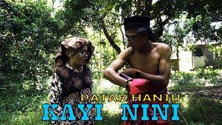 PATAK HANTU , KAYI NINI BAG #75 KAI NINI