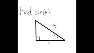 Right Triangle Trigonometry: Find sin (𝜃) for the given right triangle