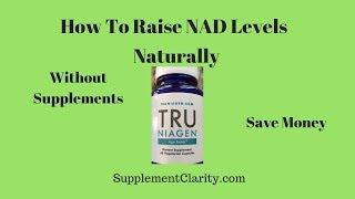 How To Raise NAD+ Levels Naturally -Without Supplements