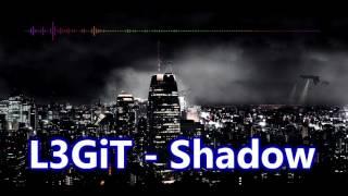 L3GiT - Shadow