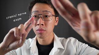 ASMR Cranial Nerve Exam with Dr Yang (FAST)