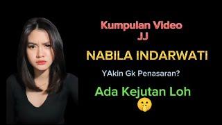 Kmupulan video JJ Nabila Indarwati
