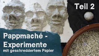 Paper mache experiments part 2 - three paper mache mixtures made from shredded paper compared