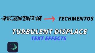 Turbulent displace text effects in alight motion #texteffects #textPresets #alightmotion