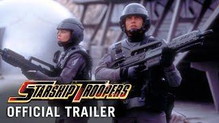 STARSHIP TROOPERS [1997]– Official Trailer (HD) | Get the 25th Anniversary 4K Ultra HD SteelBook Now