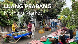 Luang Prabang - Morning Market, authentic and beautiful