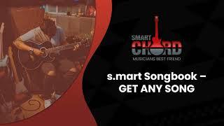 s.mart Songbook: HOW TO GET ANY SONG WITH CHORDS & TABS – IN 10 SECONDS