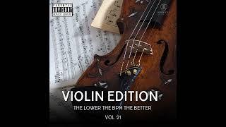 The Lower The Bpm The Better Vol 21 Mixed By Dj Luk-C S.A (Violin Edition 2024)