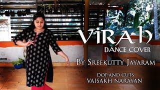 VIRAH SONG | BANDISH BANDITS | DANCE COVER | SREEKUTTY JAYARAM