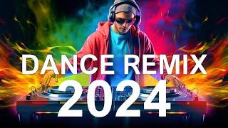 DJ REMIX 2024  - Mashups & Remixes Of Popular Songs - DJ Disco Remix Club Song Music