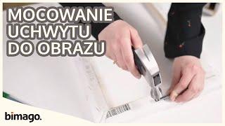 Jak przymocować uchwyt do obrazu? | bimago