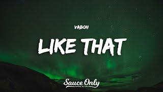 Vaboh - Like That (Lyrics)