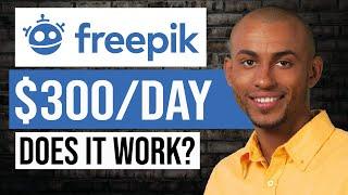 How To Make Money With Freepik For Beginners (In 2024)