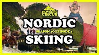 LINE Traveling Circus 10.3 Nordic Skiing Part 2