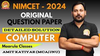 ORIGINAL PAPER NIMCET-2024 ️ FULL DETAILED SOLUTION ANSWEREKY CUT-OFF NIMCET COMPUTER NIMCET-2024
