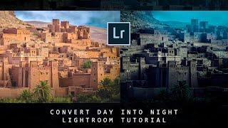 CONVERT DAY into NIGHT LANDSCAPE |  LIGHTROOM TIMELAPSE Tutorial