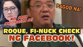 HARRY ROQUE, FI-NUCK-CHECK NG FACEBOOK! SUNOD-SUNOD NA ANG KARMA!