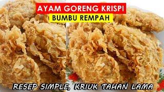 CARA MEMBUAT AYAM GORENG CRISPY TAHAN LAMA ANTI GAGAL