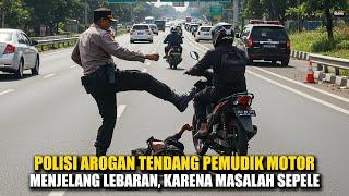 KISAH VIRAL POLISI MAIN KASAR ! PENGENDARA MOTOR SAAT MUDIK LEBARAN DITENDANG SAMPAI JATUH