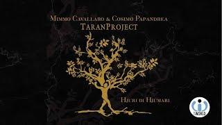 Hjuri di Hjumari (FULL ALBUM) - Mimmo Cavallaro, Cosimo Papandrea & TaranProject